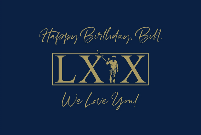 “You Say It’s Bill’s Birthday …. We’re Gonna Have A Good Time"