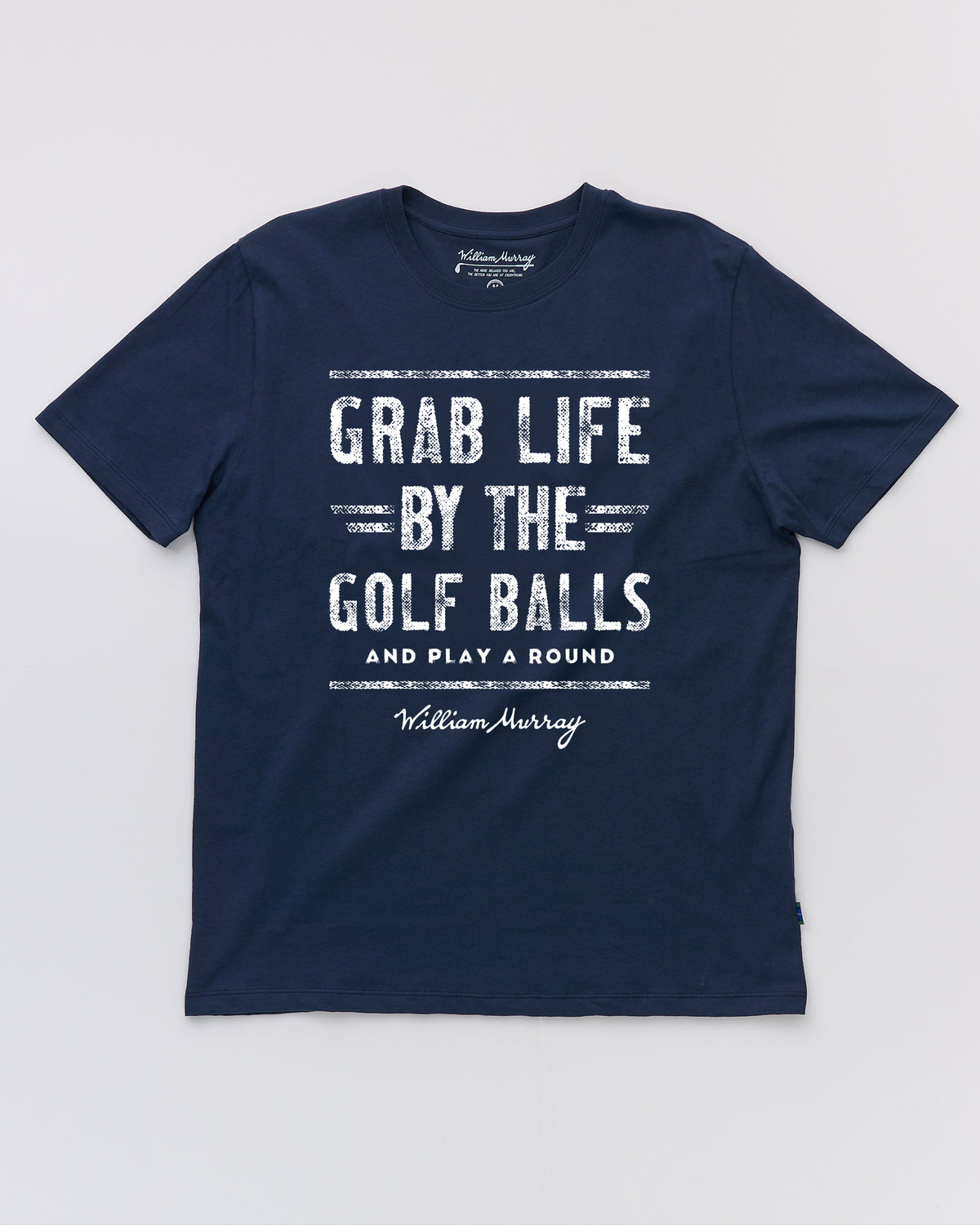 Grab Life T-Shirt | Navy | Front | William Murray Golf