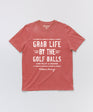 Grab Life T-Shirt