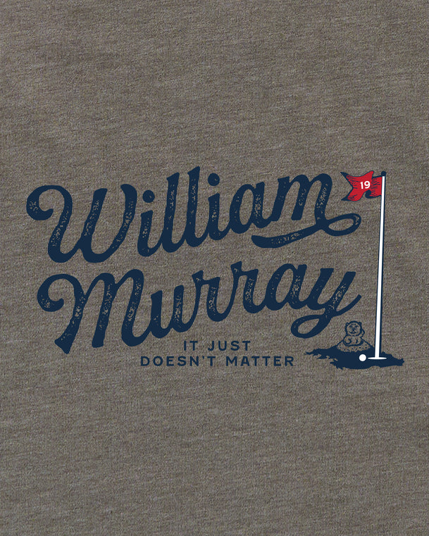 "It Just Doesn't Matter" T-Shirt