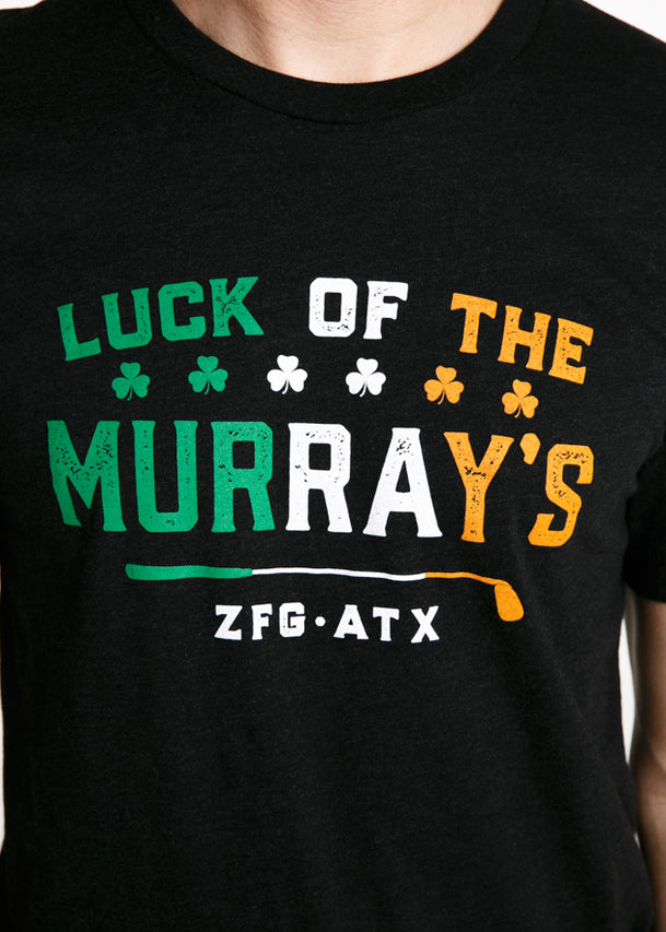 Luck Of The Murray's T-Shirt